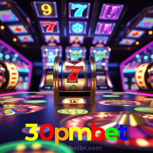 30pmbet：Onde a sorte está ao seu lado: apostas no futebol e vitórias no cassino!