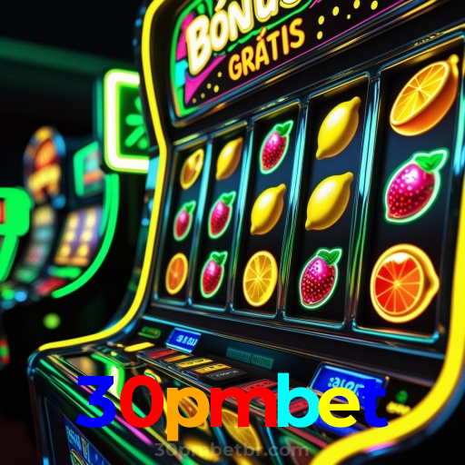 30pmbet：O melhor cassino online está aqui! Jogue nas slots e ganhe!