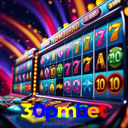 30pmbet:O melhor cassino online com roleta, poker e apostas no futebol ao vivo!