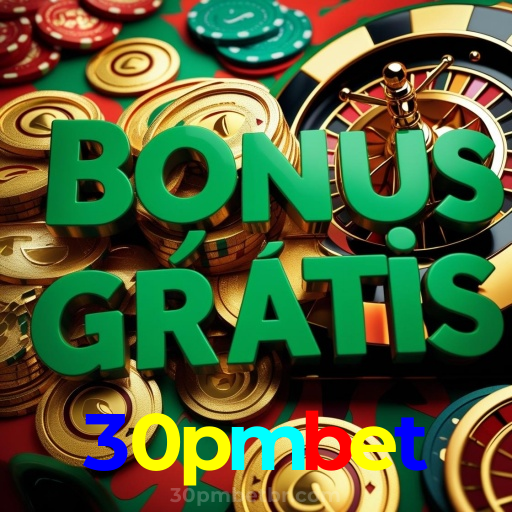30pmbet:Onde as apostas no futebol se encontram com as vitórias no cassino!
