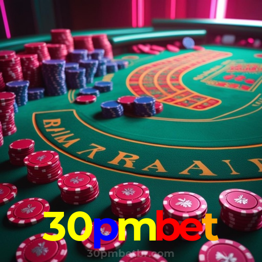 30pmbet：Poker, roleta e apostas ao vivo no futebol online, tudo ao seu alcance!