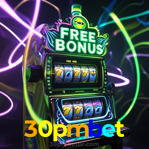 30pmbet:Jogue as melhores slots e aposte em futebol com confiança e segurança!
