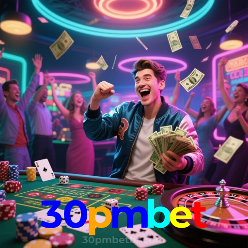 30pmbet：Jogue slots, aposte no futebol e vença com grandes vitórias!
