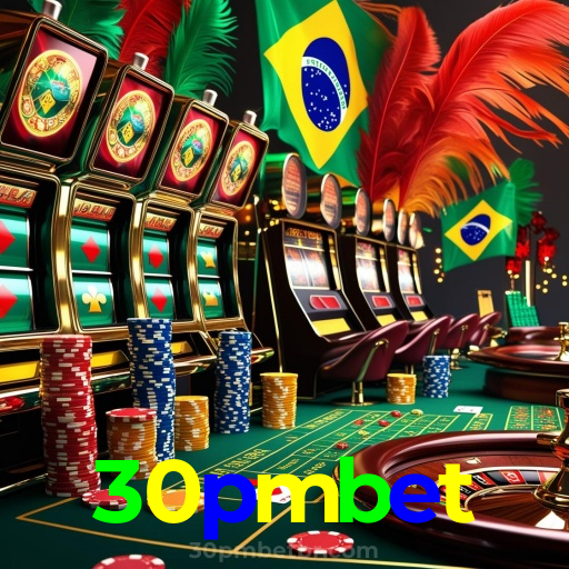 30pmbet:A melhor plataforma para apostas no futebol e diversão em jogos de cassino!