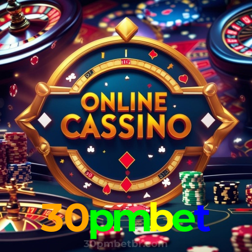 30pmbet:Apostas emocionantes no futebol e diversão garantida com poker e roleta!