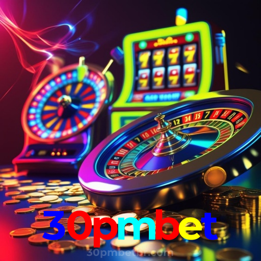 30pmbet：Gire a roleta e leve para casa grandes vitórias!