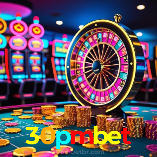 30pmbet：Apostas emocionantes em futebol e os melhores jogos de cassino online!