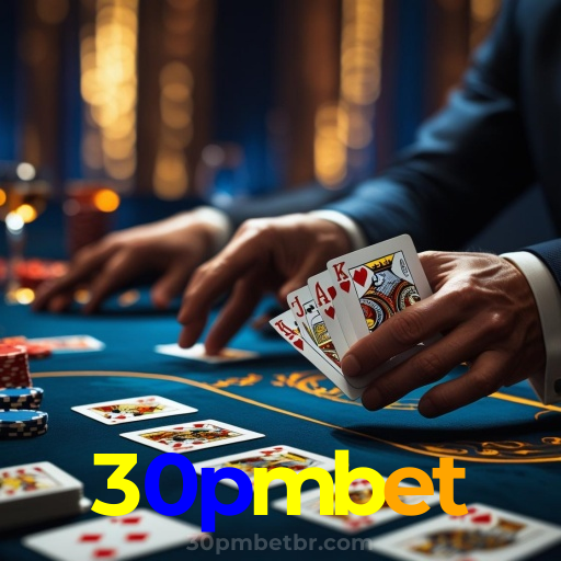 30pmbet:Apostas ao vivo no futebol e grandes prêmios em jogos de blackjack!
