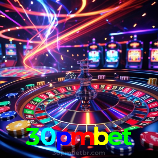 30pmbet:No cassino online mais confiável, experimente poker, roleta e futebol ao vivo!