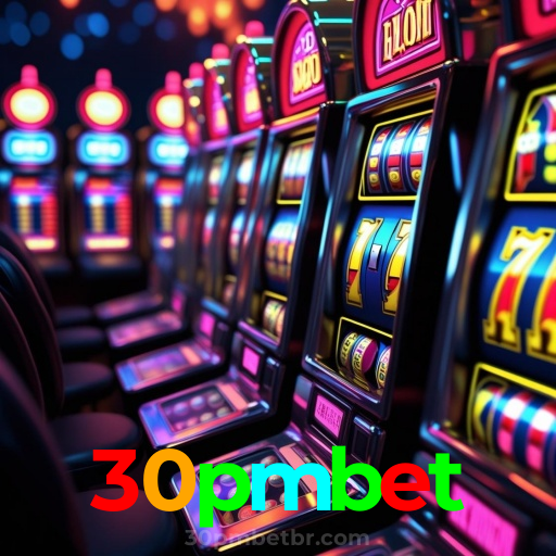 30pmbet：As slots mais emocionantes estão esperando por você! Vença agora!