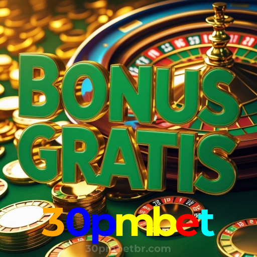 30pmbet:Jogue nas melhores slots e conquiste jackpots incríveis!