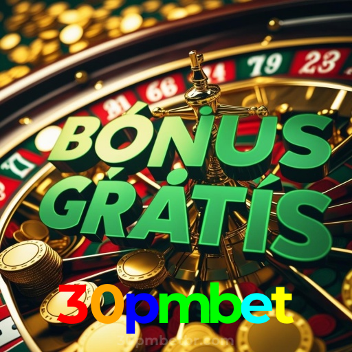 30pmbet:Aposte agora nas roletas e mostre sua sorte!