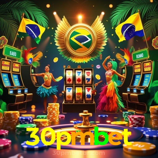 30pmbet:O cassino online mais confiável para você apostar no futebol e jogar blackjack!