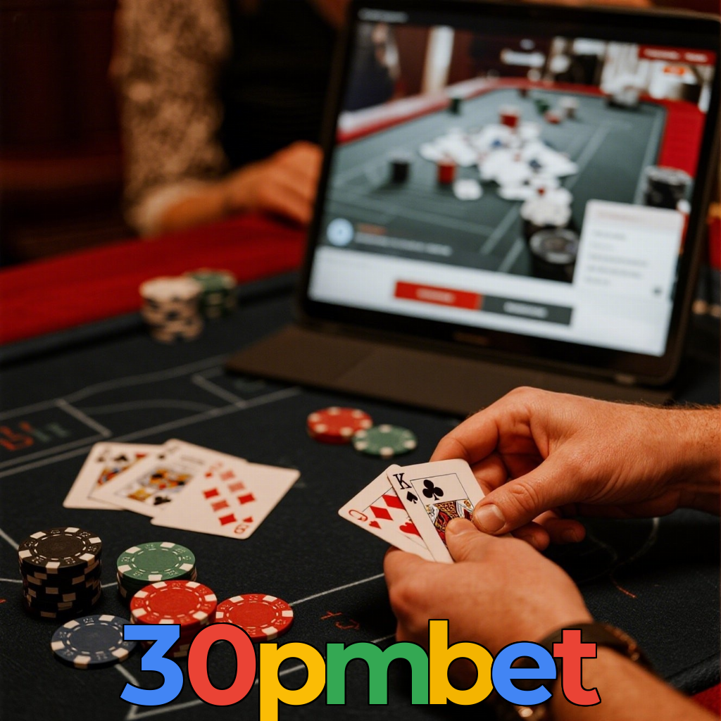 30pmbet：Jogue poker, aposte no futebol e ganhe em grandes jogos de cassino!