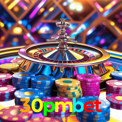 30pmbet:O melhor do cassino está ao seu alcance! Jogue agora!