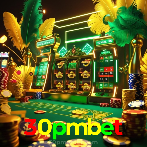 30pmbet：Apostas em futebol e os melhores jogos de cassino esperam por você!