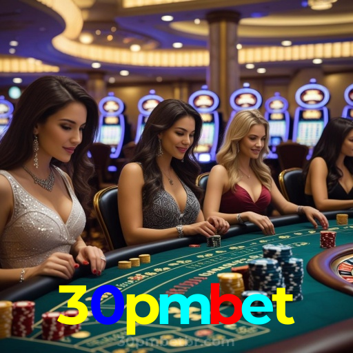 30pmbet：Jogue blackjack, aposte no futebol e leve para casa grandes prêmios!