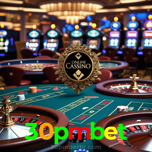 30pmbet：Sua sorte está no cassino online com poker, roleta e futebol ao vivo!